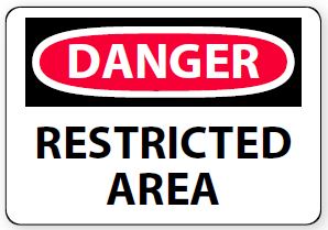 Danger - Restricted Area